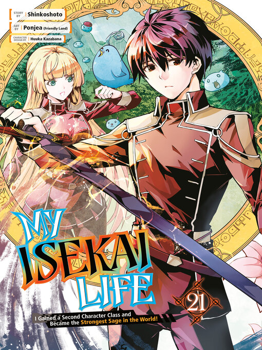 Title details for My Isekai Life, Volume 21 by Shinkoshoto - Available